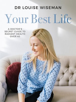 cover image of Your Best Life – a Doctor's Secret Guide to Radiant Health Over 40